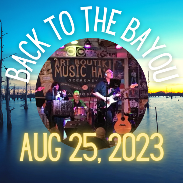Back to the Bayou - A Tribute to the Music of Creedence Clearwater Revival and John Fogerty