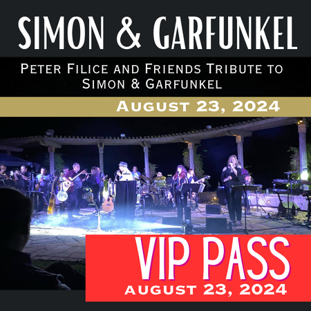 VIP Simon & Garfunkel Event: August 23rd 2024
